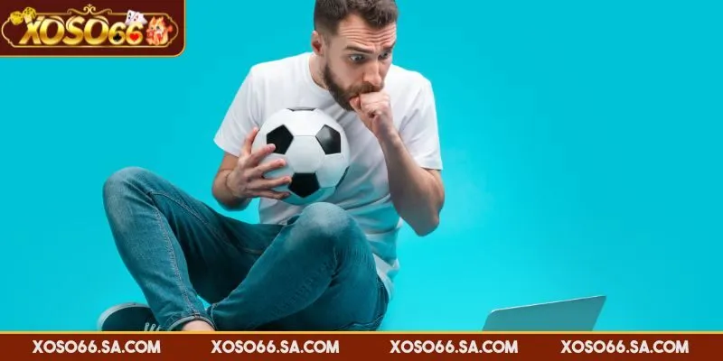 XOSO66 Kèo Nhà Cái Bóng Đá – Cập Nhật Tỷ Lệ Chuẩn Xác 3 Đặt cược tài xỉu không quan trọng tỷ lệ chính xác